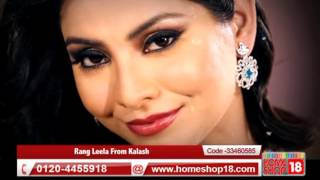 Homeshop18.com - Rang Leela From Kalash