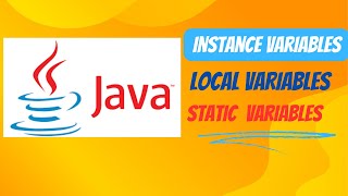 09. What are Instance Variables | Local Variable | Static Variables In Java.