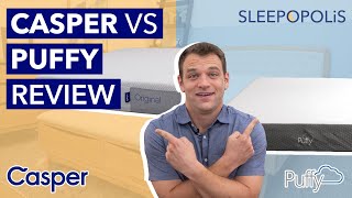 Puffy vs Casper Mattress Review - Which is Better?