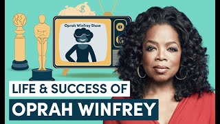 The Life and Success of Oprah Winfrey