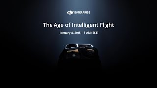 The Age of Intelligent Flight  January 8, 2025 | 8 AM (EST)