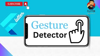 Gesture Detector | Flutter Widget