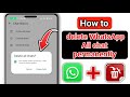 How To Delete WhatsApp Chat History Permanently(2024)