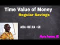 Time Value Of Money - Regular Savings l Nhyira Premium