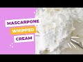 Mascarpone Whipped Cream