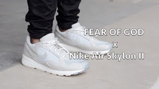 nike x fear of god air skylon ii on feet