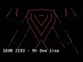 DAWN ZERO - My own Star (Official Lyric Video)