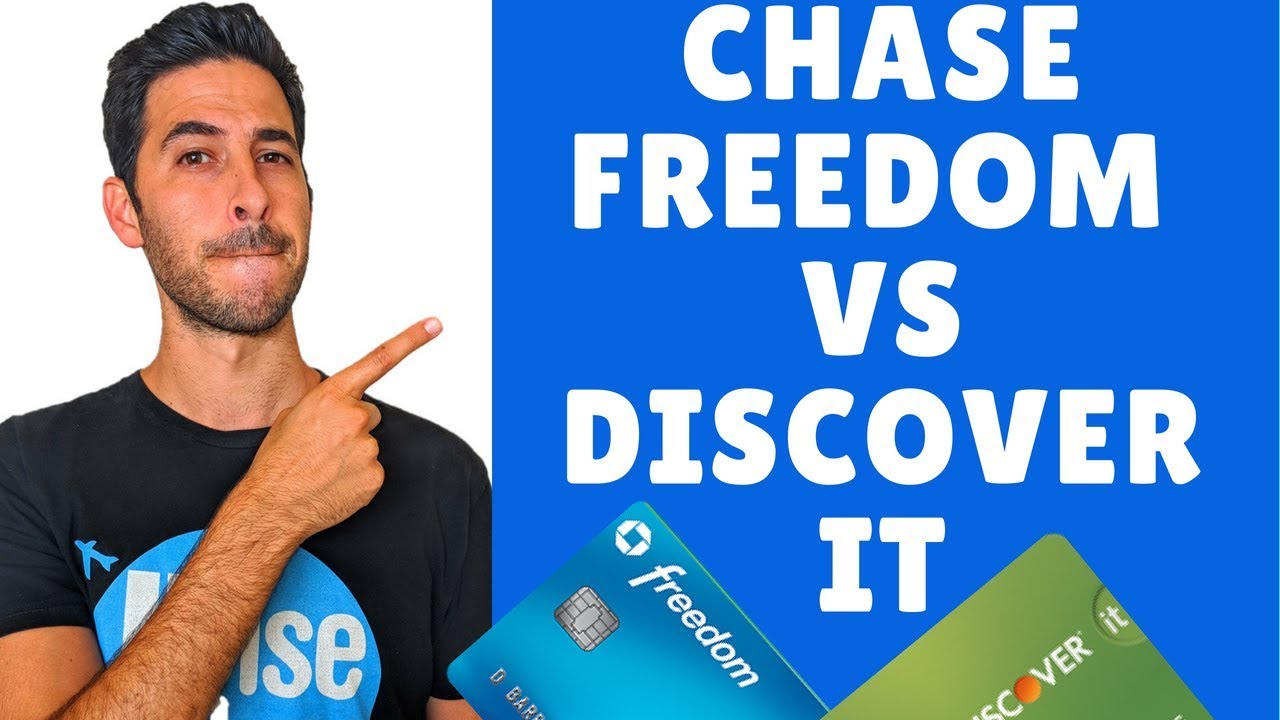 Chase Freedom Vs Discover It Card | Which Is Best? - YouTube