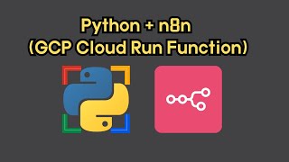 [n8n] 파이썬 스크립트를 n8n에서 사용하는 방법 (GCP Cloud Run Function)