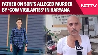 Aryan Mishra | Father Of Student Allegedly Killed By 'Cow Vigilantes' Alleges Police' Inaction