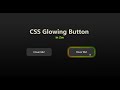 CSS Glowing Button - How to Design Glowing Button with Hover Effects