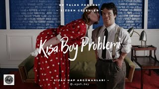 Kısa Boy Problemi | Siyah Hap Argümanları | Sizden Gelenler Kırmızı Hap