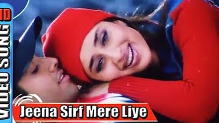 Jeena Sirf Mere Liye 4k Video Song _ Tusshar Kapoor_ Kareena Kapoor _ Hindi Video Song(1080P_HD)