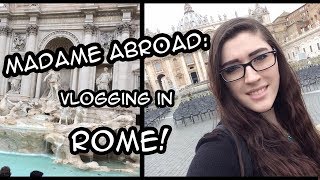 Madame Abroad: Let's Explore Rome! (Part1)