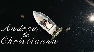 Andrew & Christianna 6-29-19 | Wedding Film