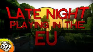 Late Night Surprise EU Hardcore Games | Minecraft Hardcore Games