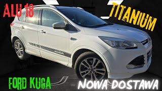 NOWA DOSTAWA | FORD KUGA TITANIUM | 2.0 TDCI 150 KM @pewneafcars