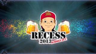 Recess 2013 - ID16 ft. Vilde Berg