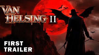 Van Helsing 2 (2026) - First Trailer | Hugh Jackman