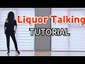 Liquor Talking Line Dance  Intermediate TUTORIAL 스텝설명