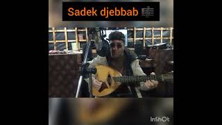 paroles et musique SAdek djebbab 🎼