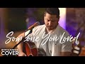 Someone You Loved - Lewis Capaldi (boyce Avenue Acoustic Cover) On Spotify  Apple
