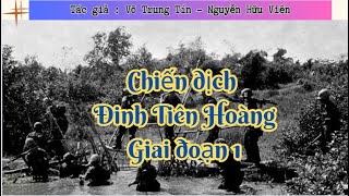 Chiến dịch Đinh Tiên Hoàng Giai đoạn 1