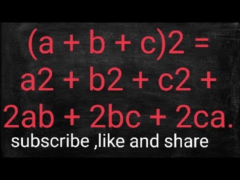 Square Of Trinomial(a + B + C)2 = A2 + B2 + C2 + 2ab + 2bc + 2ca ...