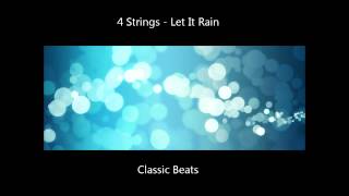 4 Strings - Let It Rain [HD - Classic Songs]