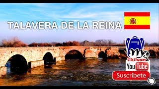 Talavera de la Reina, España, la ciudad de La Cerámica, que conocer y visitar....