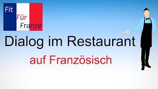 🇫🇷 Ein Dialog im Restaurant auf Französisch | Schreibaufgabe