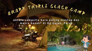 Camping di tempat yang best gila | Brapp Triple Slash Camp | Kg.Gajah, Perak | KZM LadyBug [KZM LB]