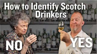 How to Identify a Scotch Drinker!