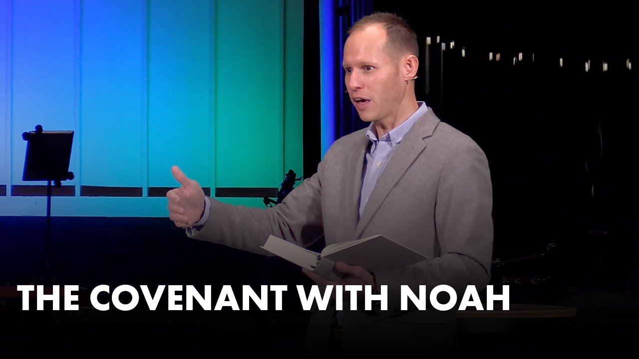 The Covenant With Noah Youtube
