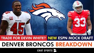 Broncos Trade For Devin White In CBS Trade Idea + ESPN's NEW Denver Broncos 7-Round NFL Mock Draft