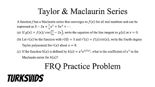 Calc BC Taylor Polynomial FRQ Practice