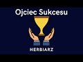 herbiarz ojciec sukcesu prod. herbiarz x poli