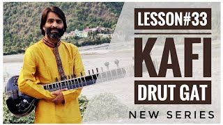 Sitar Tutorial Lesson #33 || Raga Kafi Gat || On Sitar || By Dr. Ashok Kumar Chambyal