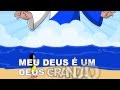 Deus Grandão - Tia Keyla