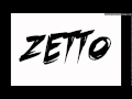 Zetto-Rise Again