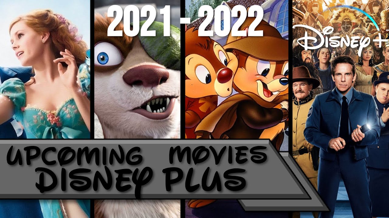 Upcoming Disney + Movies (2021-2022) - YouTube