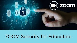 Zoom Security Settings For Educators Stop Zoom Bombing