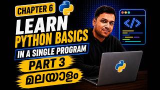 Learn Python basics in a single program Part 3 | Malayalam | Python Tutorial