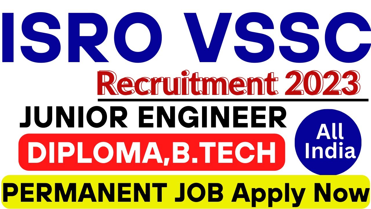 ISRO VSSC RECRUITMENT 2023| ISRO JE Vacancy Online Form| ISRO ...