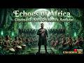 Echoes of Africa – Cinematic Afro Orchestra Anthem 🌍