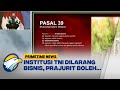 Soal Aturan Bisnis, TNI Usul Prajurit Boleh Berbisnis - [ Primetime News ]