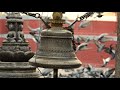 108 Temple Bells of Nepal