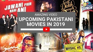 List of Upcoming Pakistani Movies in 2019