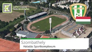 Haladás Sportkomplexum | Szombathelyi Haladás | Google Earth | 2014