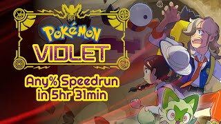 Pokemon Violet Any% Speedrun in 5h 31m [Former World Record]